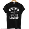 Dad The Man The Myth The Legend New Style smooth T shirt