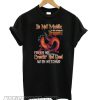 Do Not Meddle in the Affairs of Dragons smooth T shirt
