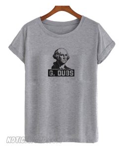 G Dubs George Washington smooth T-Shirt