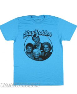 Golden Girls Stay Golden Blue Graphic Licensed smooth T shirt