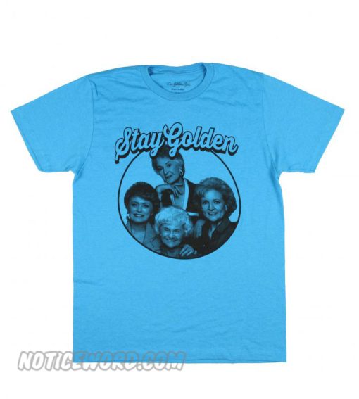 Golden Girls Stay Golden Blue Graphic Licensed smooth T shirt