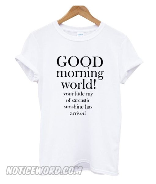 Good Morning World Unisex adult smooth T shirt