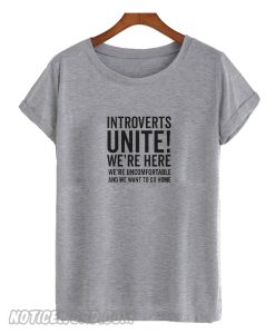 Introverts Unite smooth T-Shirt