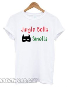 Jingle Bells Batman Smells smooth T shirt