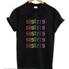 LGBT sisters sisters sisters smooth T-shirt