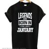 Legends Are Born In January smooth T-shirt