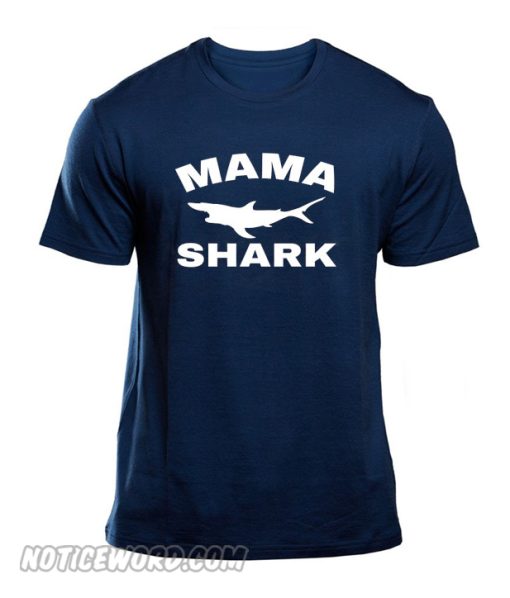 Mama Shark smooth TShirt