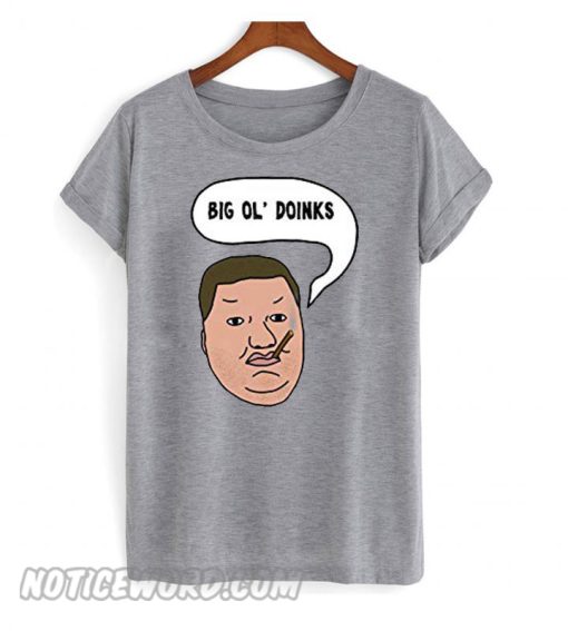 Mens Big Ol’ Doinks smooth T shirt