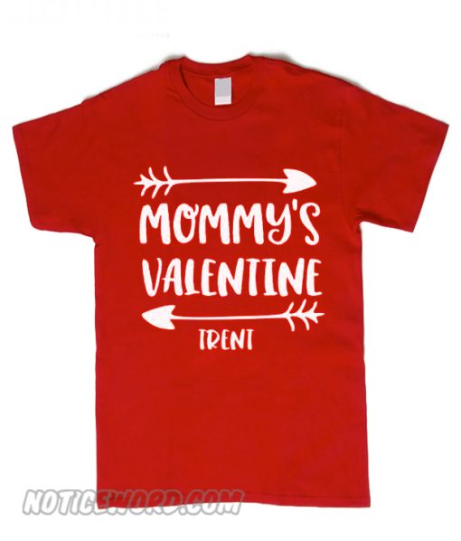 Mommy's Valentine Monogramed Name smooth T-Shirt