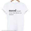 Mood Definition smooth T-Shirt