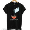 Most Dope Good Morning Cereal Killer smooth T shirt