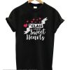 My Class Is Full Of SweetHearts smooth T-Shirt