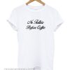 No Talkie Before Coffee smooth t-shirt
