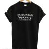 Occupational Therapist smooth t-shirt