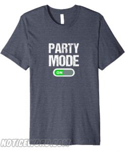 Party Moden On smooth T-Shirt