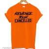 Revenge Tour Cancelled smooth T shirt