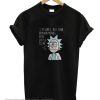 Rick Im sorry but your opinion means very little to me smooth T-shirt