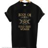 Rock on gold dust woman Unisex adult smooth T shirt