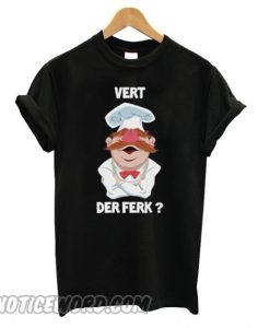 Vert Der Ferk Swedish Chef Knife smooth T shirt