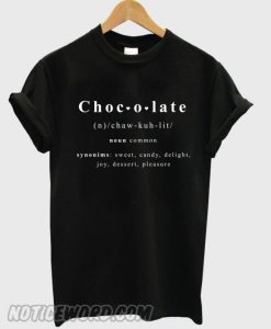 chocolate smooth T shirt