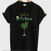 Drink Up Bitches smooth T-shirt