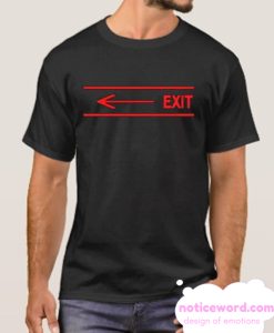 Exit Arrow Korean smooth T-Shirt