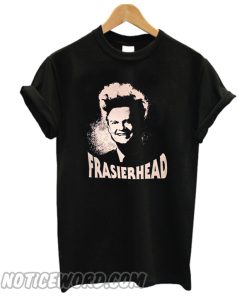 Frasierhead smooth T-Shirt