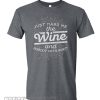 Funny Wine Lover smooth T-Shirt