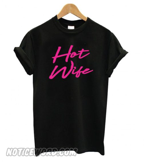 HOT WIFE Black smooth T shirt