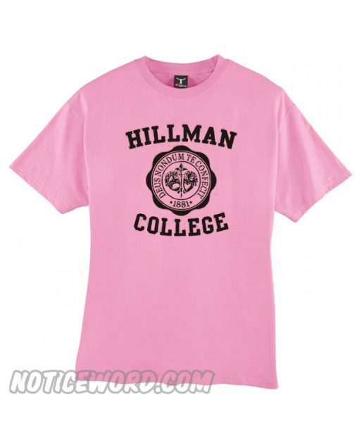 Hillman College 80 smooth T-Shirt