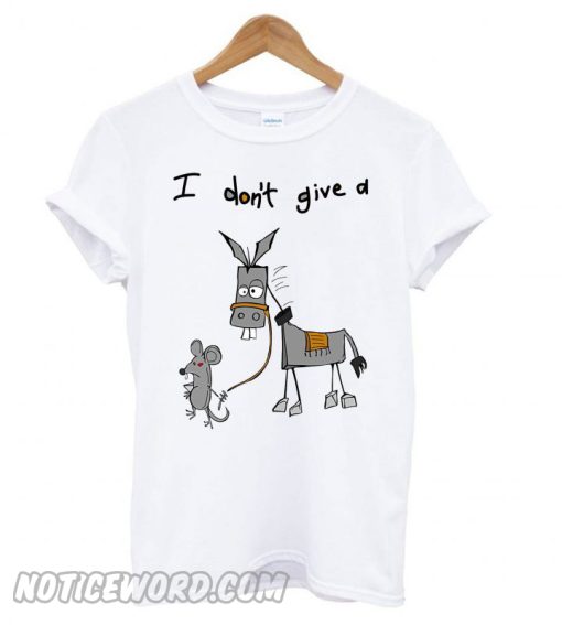 I Don’t Give A Rat’s Ass Donkey smooth T shirt