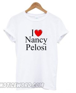 I Hate Nancy Pelosi smooth T shirt