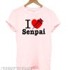 I Heart Senpai smooth T shirt