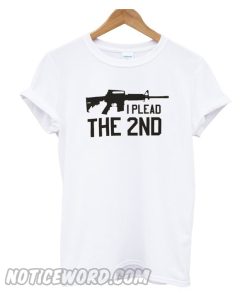 I Plead the 2nd White smooth T-Shirt