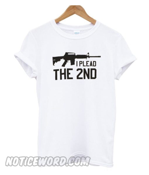 I Plead the 2nd White smooth T-Shirt