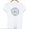 I See Skies Of Blue And Clouds Of White The Bright Blessed Day smooth T-Shirt