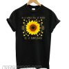 In a world full of roses be a sunflower smooth T shirt