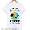 I’m The Rainbow Sheep Of The Family smooth T shirt