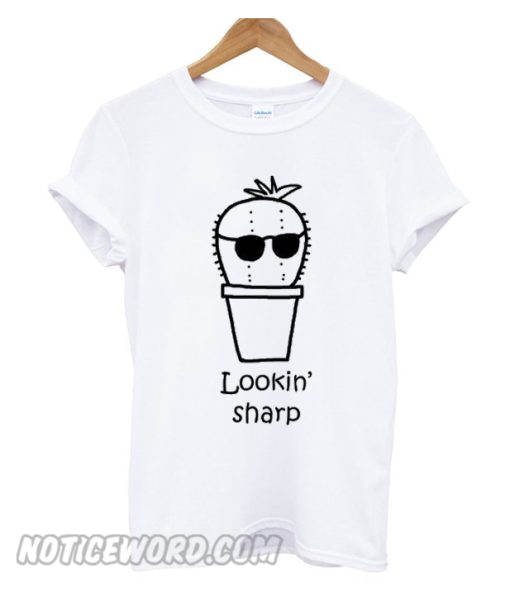 Lookin Sharp smooth T shirt