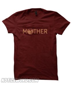 Mother smooth T Shirt