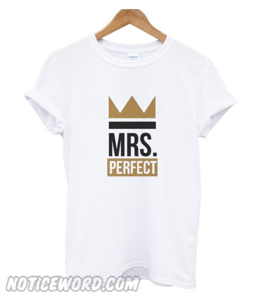 Mrs. Perfect smooth T-Shirt