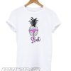 Pineapple slut slut panties smooth T shirt