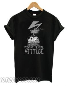 Positive Mental Attitude – PMA Bad Brains Quote smooth T shirt
