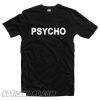 Psycho Graphic smooth T-shirt