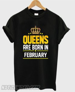 Queen Born February smooth T-shirt