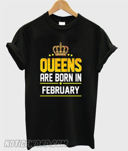 Queen Born February smooth T-shirt