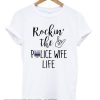 Rockin the police wife life smooth T-shirt
