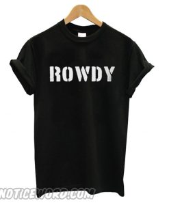 Rowdy Crew Gear Unisex smooth T shirt