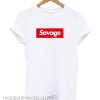 Savage smooth T shirt