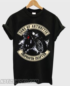 Sons Of Arthritis Ibuprofen Chapter smooth T-Shirt